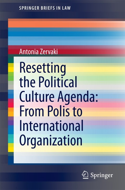 Cover image for book Resetting the Political Culture Agenda: From Polis to International Organization