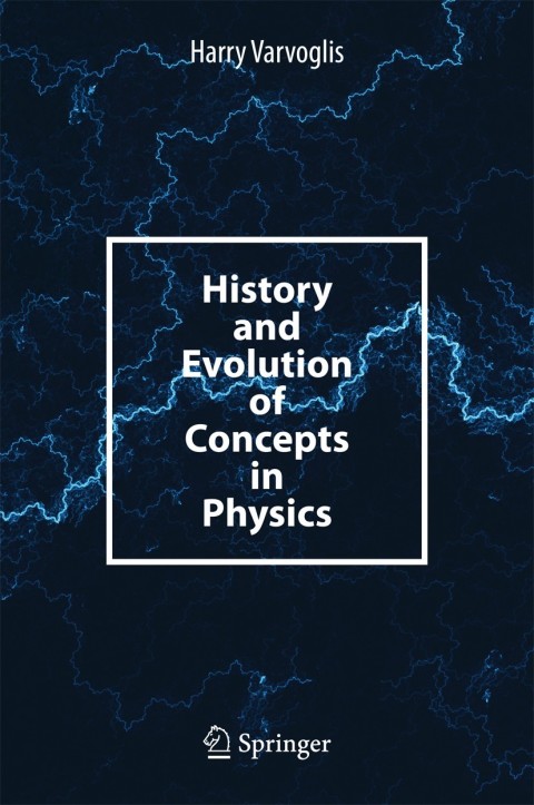 Cover image for book History and Evolution of Concepts in Physics