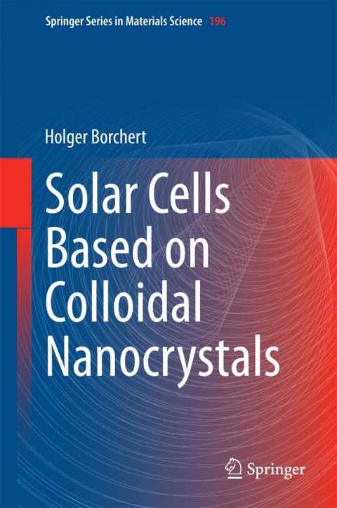 Cover image for book Solar Cells Based on Colloidal Nanocrystals