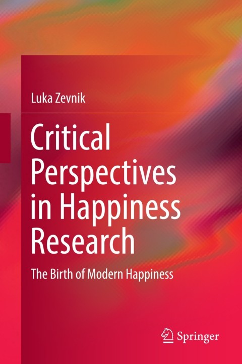 Cover image for book Critical Perspectives in Happiness Research