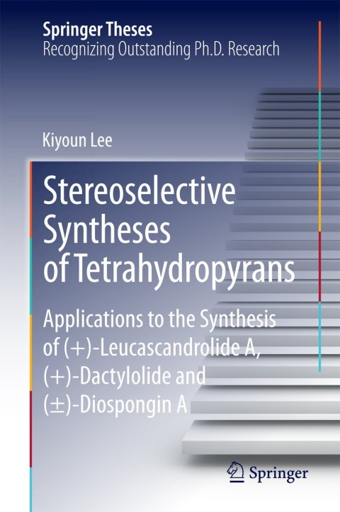 Cover image for book Stereoselective Syntheses of Tetrahydropyrans