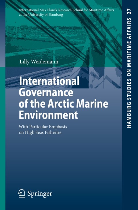 Cover image for book International Governance of the Arctic Marine Environment