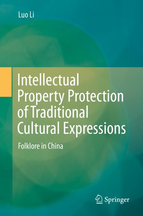Cover image for book Intellectual Property Protection of Traditional Cultural Expressions
