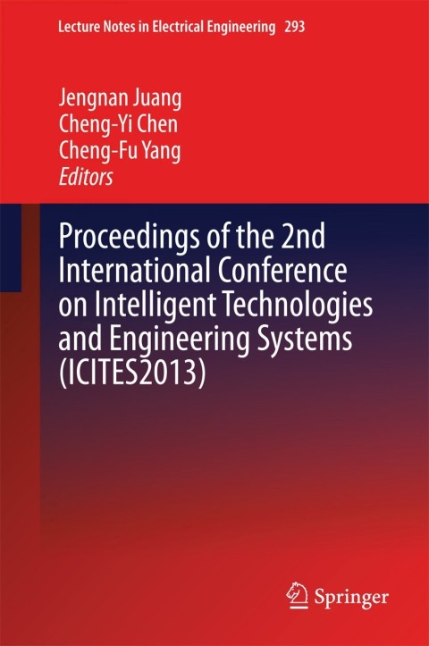 Cover image for book Proceedings of the 2nd International Conference on Intelligent Technologies and Engineering Systems (ICITES2013)