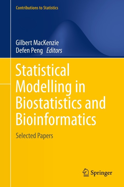 Cover image for book Statistical Modelling in Biostatistics and Bioinformatics