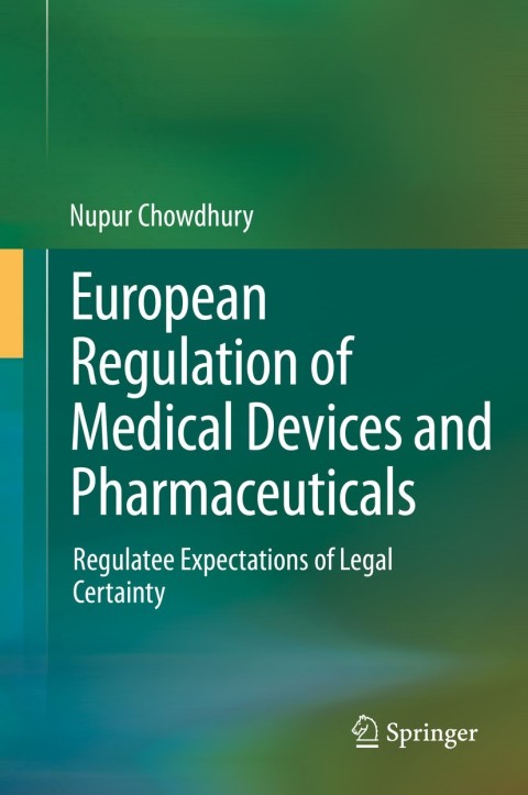 Cover image for book European Regulation of Medical Devices and Pharmaceuticals