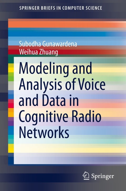 Cover image for book Modeling and Analysis of Voice and Data in Cognitive Radio Networks