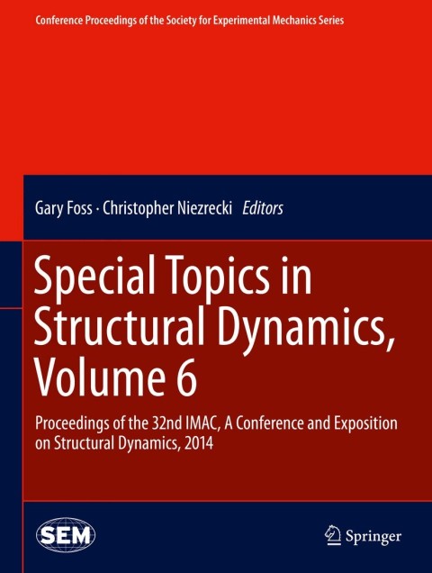 Cover image for book Special Topics in Structural Dynamics, Volume 6