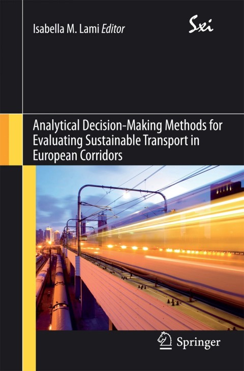 Cover image for book Analytical Decision-Making Methods for Evaluating Sustainable Transport in European Corridors