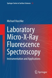 صورة الغلاف: Laboratory Micro-X-Ray Fluorescence Spectroscopy 9783319048635