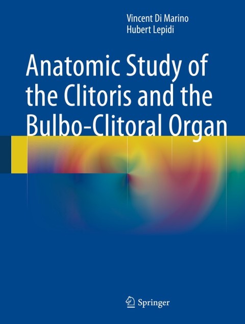Cover image for book Anatomic Study of the Clitoris and the Bulbo-Clitoral Organ