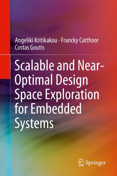 Cover image for book Scalable and Near-Optimal Design Space Exploration for Embedded Systems