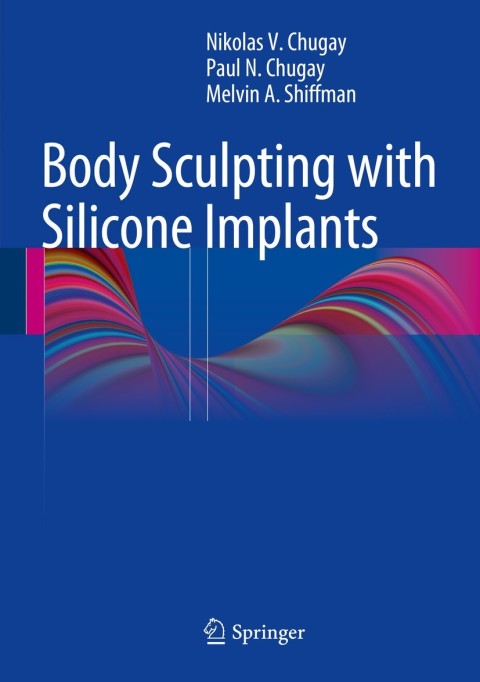 Cover image for book Body Sculpting with Silicone Implants