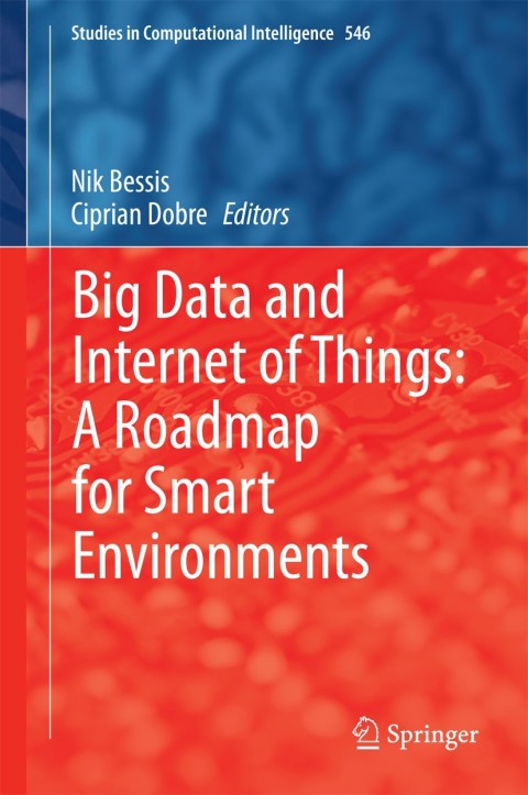 Cover image for book Big Data and Internet of Things: A Roadmap for Smart Environments