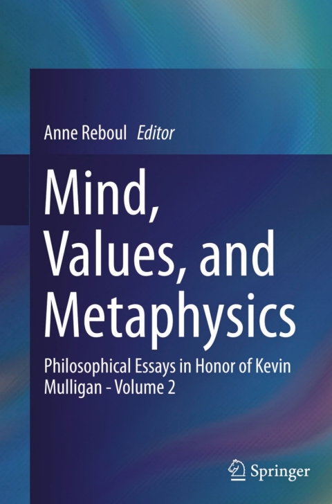 Cover image for book Mind, Values, and Metaphysics