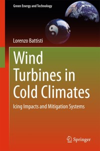 صورة الغلاف: Wind Turbines in Cold Climates 9783319051901