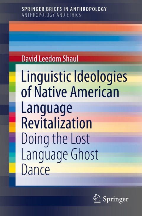 Cover image for book Linguistic Ideologies of Native American Language Revitalization