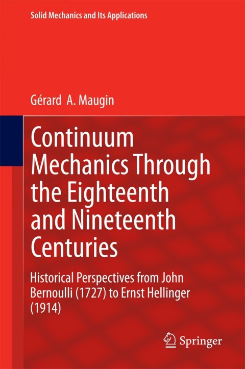Cover image for book Continuum Mechanics Through the Eighteenth and Nineteenth Centuries
