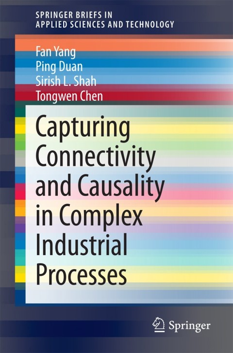 Capturing Connectivity and Causality in Complex Industrial Processes 