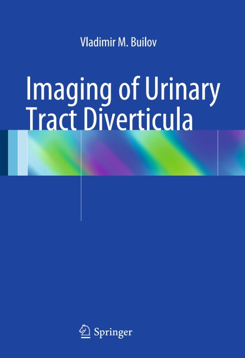 Cover image for book Imaging of Urinary Tract Diverticula