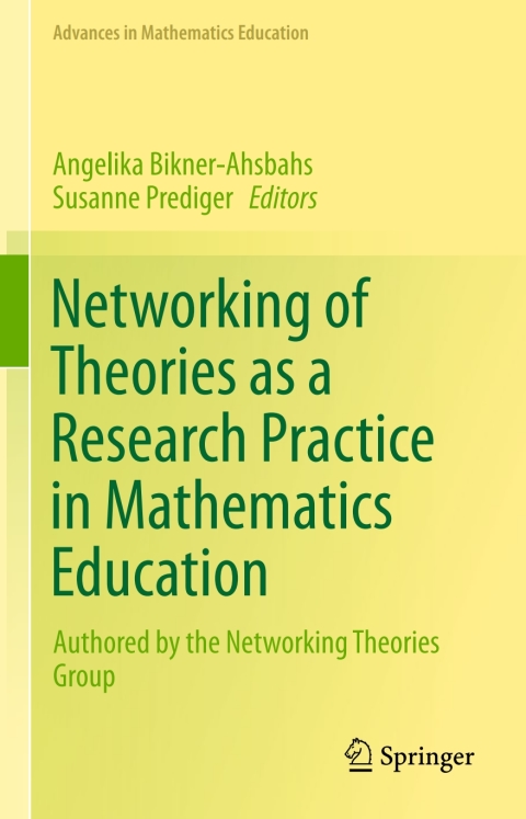 Cover image for book Networking of Theories as a Research Practice in Mathematics Education