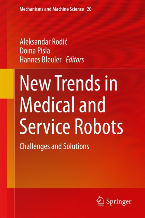 Cover image for book New Trends in Medical and Service Robots