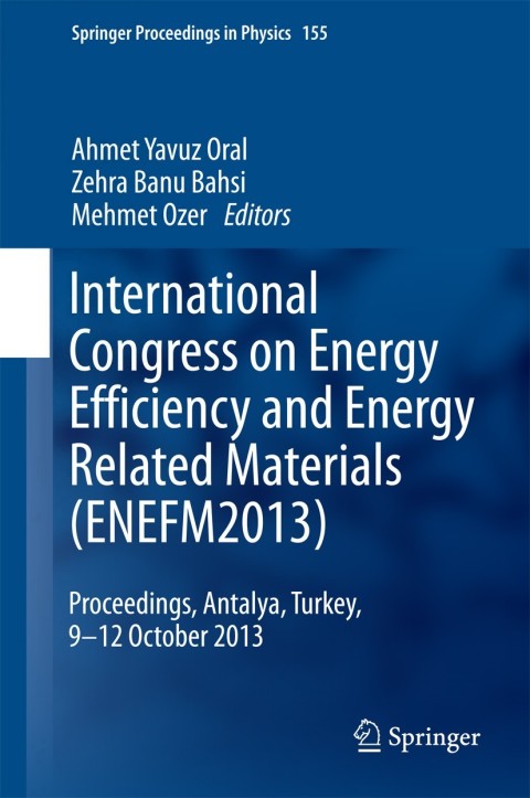 Cover image for book International Congress on Energy Efficiency and Energy Related Materials (ENEFM2013)