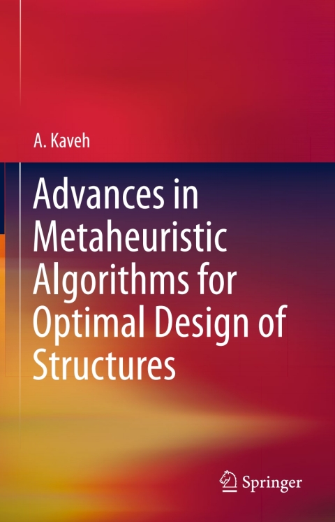 Cover image for book Advances in Metaheuristic Algorithms for Optimal Design of Structures