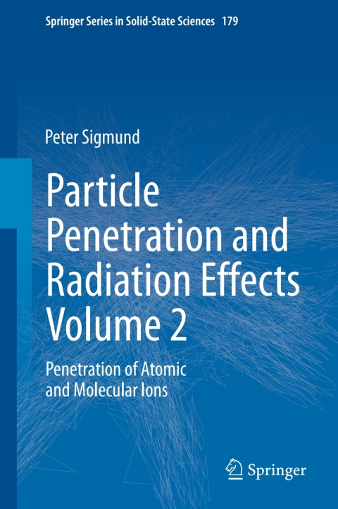 Cover image for book Particle Penetration and Radiation Effects Volume 2