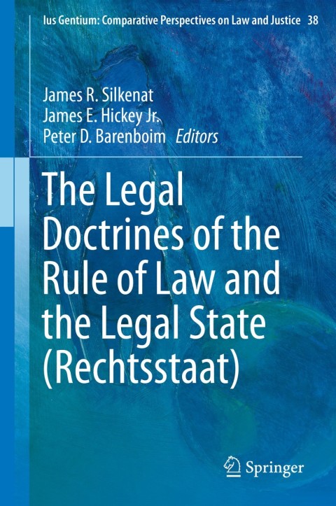 Cover image for book The Legal Doctrines of the Rule of Law and the Legal State (Rechtsstaat)