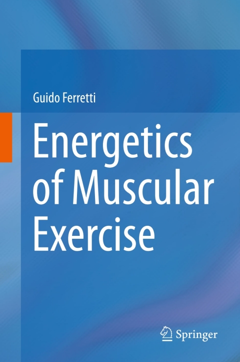 Cover image for book Energetics of Muscular Exercise