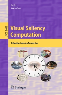 صورة الغلاف: Visual Saliency Computation 9783319056418