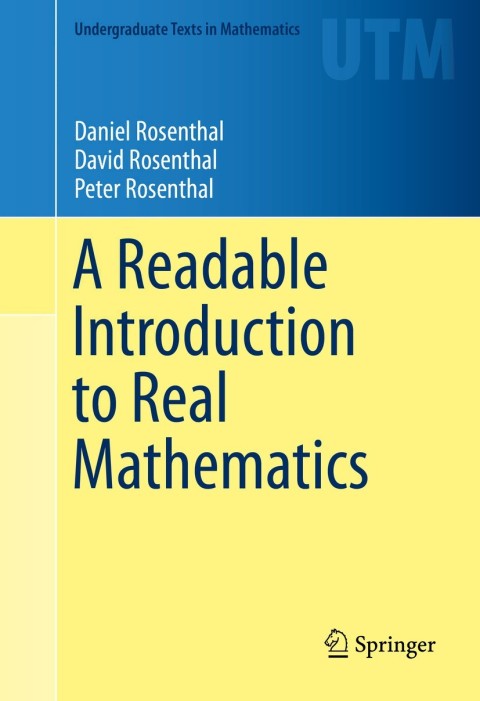 A Readable Introduction to Real Mathematics 
