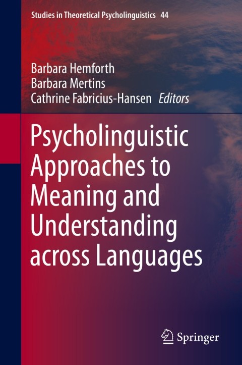 Cover image for book Psycholinguistic Approaches to Meaning and Understanding across Languages
