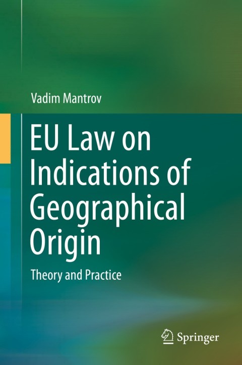 Cover image for book EU Law on Indications of Geographical Origin