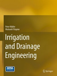 Cover image: Irrigation and Drainage Engineering 9783319056982