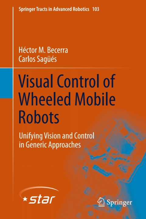 Cover image for book Visual Control of Wheeled Mobile Robots