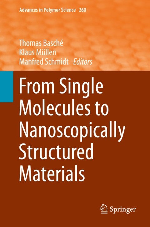 Cover image for book From Single Molecules to Nanoscopically Structured Materials