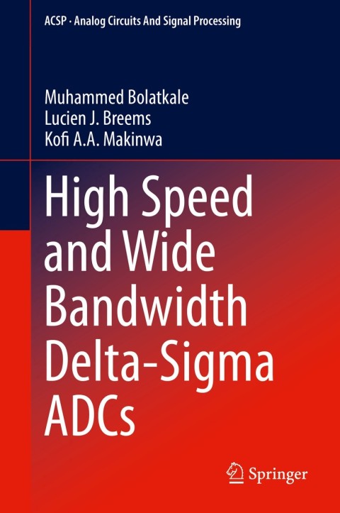 Cover image for book High Speed and Wide Bandwidth Delta-Sigma ADCs
