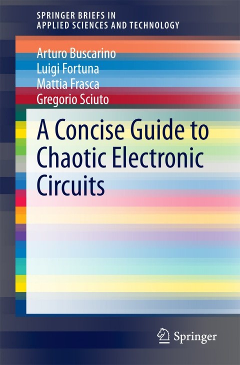 Cover image for book A Concise Guide to Chaotic Electronic Circuits