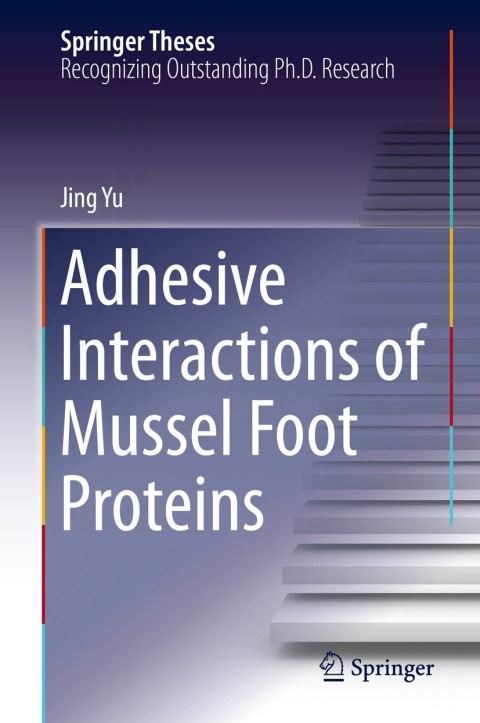 Cover image for book Adhesive Interactions of Mussel Foot Proteins