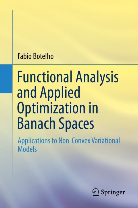 Cover image for book Functional Analysis and Applied Optimization in Banach Spaces