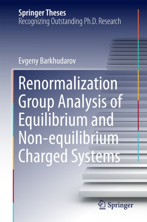 Cover image for book Renormalization Group Analysis of Equilibrium and Non-equilibrium Charged Systems