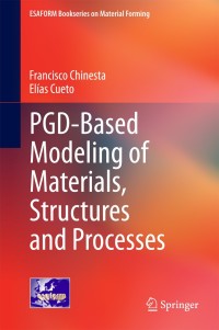 صورة الغلاف: PGD-Based Modeling of Materials, Structures and Processes 9783319061818