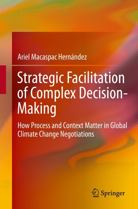 Cover image for book Strategic Facilitation of Complex Decision-Making