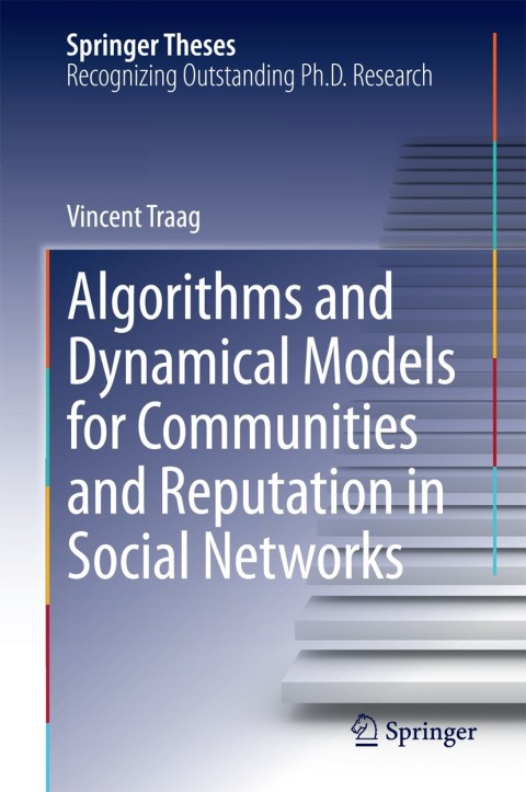 Cover image for book Algorithms and Dynamical Models for Communities and Reputation in Social Networks