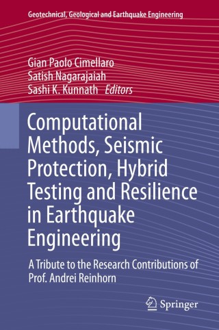 Computational Methods, Seismic Protection, Hybrid Testing and Resilience in Earthquake Engineering