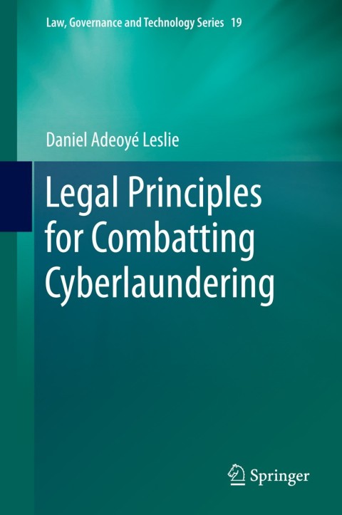 Cover image for book Legal Principles for Combatting Cyberlaundering