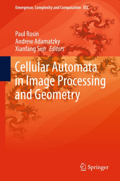 Cover image for book Cellular Automata in Image Processing and Geometry