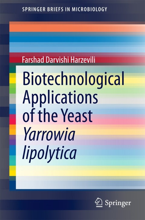 Cover image for book Biotechnological Applications of the Yeast Yarrowia lipolytica